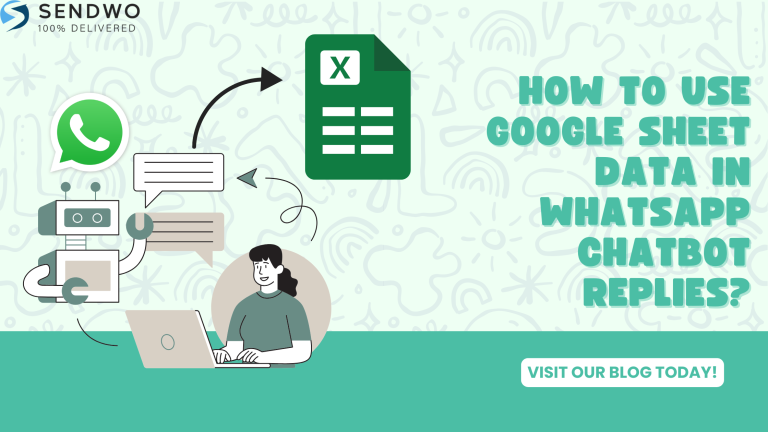 How to Use Google Sheet Data in WhatsApp Chatbot Replies?