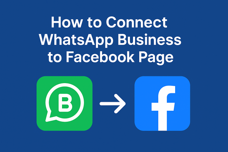 How To Connect WhatsApp Business Account to Facebook Page