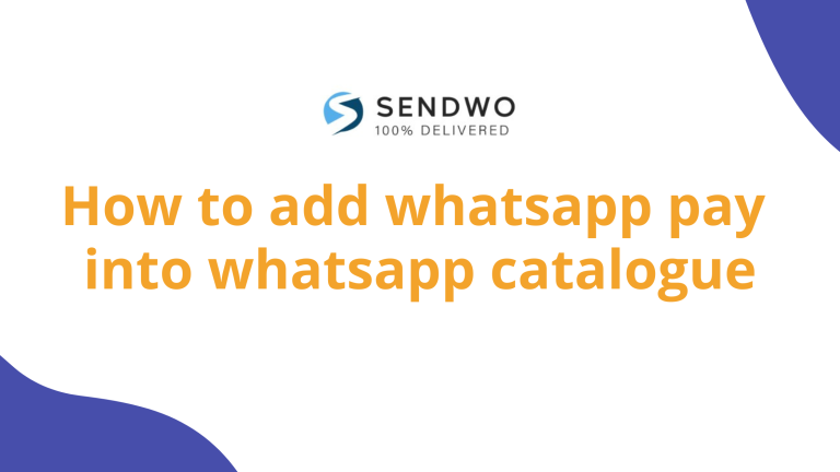 How to add whatsapp pay into whatsapp catalogue