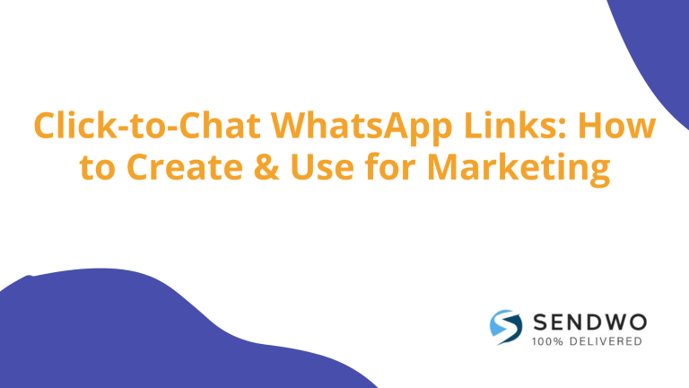Click to Chat WhatsApp Links How to Create Use for Marketing