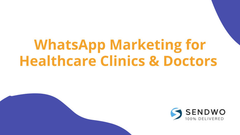 WhatsApp Marketing for Healthcare Clinics Doctors