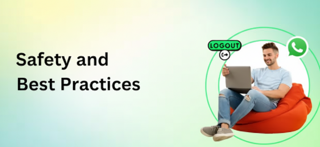 Safety and Best Practices for How to Clone WhatsApp Desktop