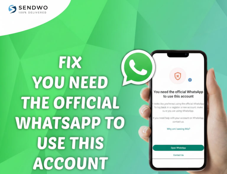 You Need the Official WhatsApp to use this Account