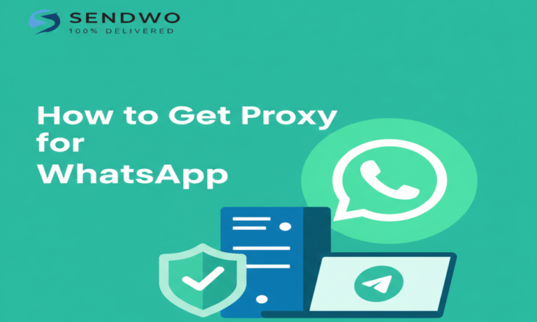 How to Get Proxy for WhatsApp