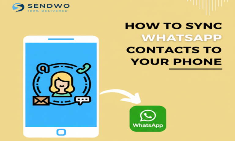 How to Sync WhatsApp Contacts to Your Phone